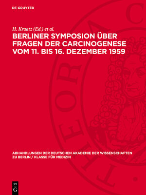 cover image of Berliner Symposion über Fragen der Carcinogenese vom 11. bis 16. Dezember 1959